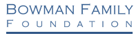 The Bowman Family Foundation